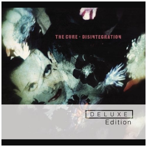 Cure , The - Disintegration (Deluxe Edition)