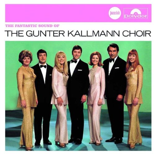 Gunter Kallmann Choir - The Fantastic Sound of (Jazz Club)