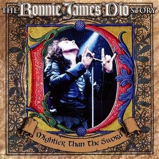 Dio , Ronnie James - Mightier Than The Sword: The Ronnie James Dio Story
