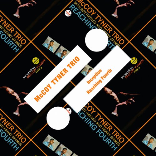 McCoy , Tyner - Inception / Reaching Fourth (Impulse! 2-on-1) (Remastered)