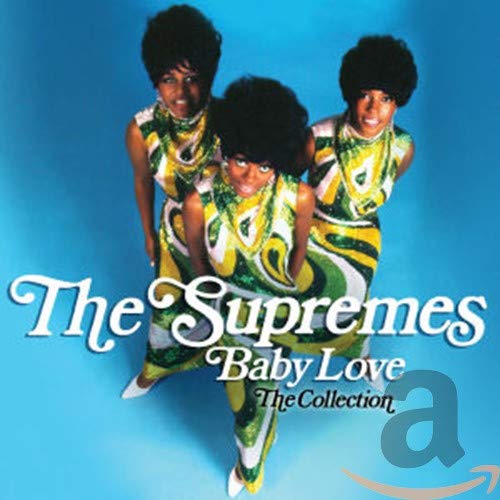 Supremes,the - Baby Love: the Collection