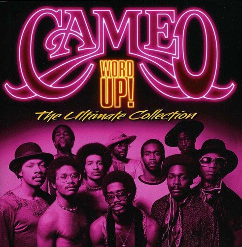Cameo - Word Up! Ultimate Collection
