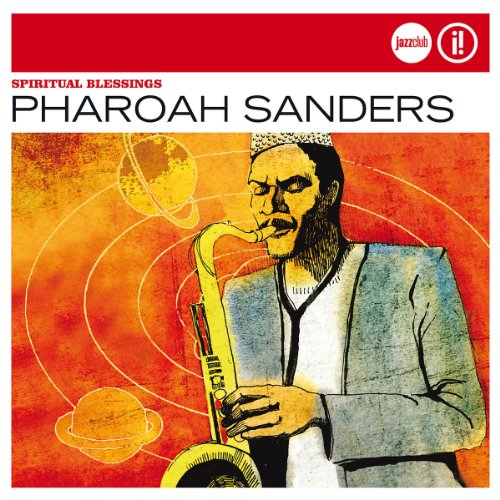Pharoah Sanders - Spiritual Blessings (Jazz Club)