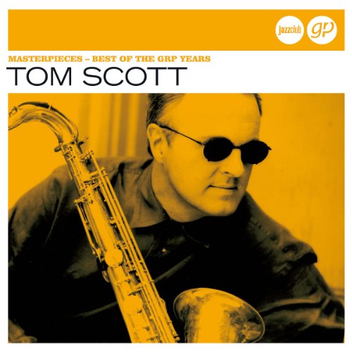 Tom Scott - Masterpieces - Best of the Grp Years (Jazz Club)
