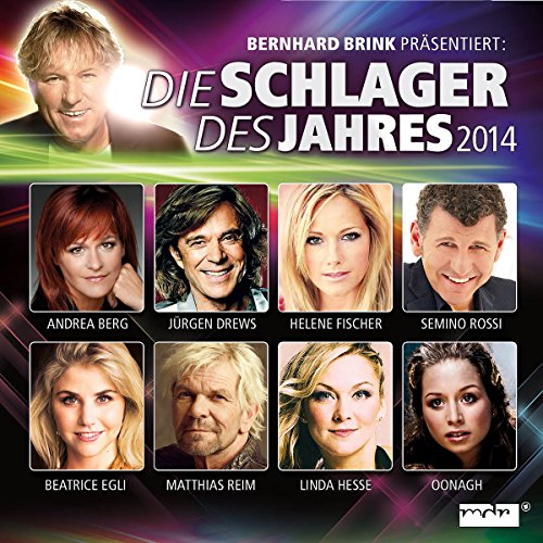 Various - Bernhard Brink Präsentiert: Die Schlager des Jahres 2014