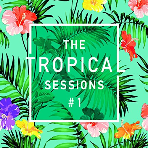 Various - The Tropical Sessions, Vol. 1 [Vinyl LP]