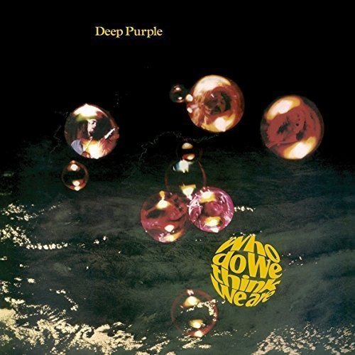 Deep Purple - Who Do We Think We Are (180g LP) [Vinyl LP]