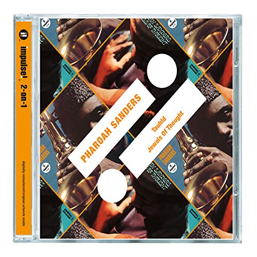 Pharoah Sanders - Impulse 2-on-1: Tauhid / Jewels Of Thought
