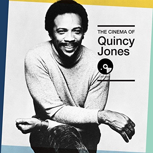 Quincy Jones - The Cinema of Quincy Jones