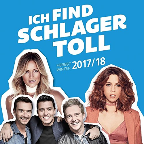 Various - Ich find Schlager toll - Herbst/Winter 2017/18