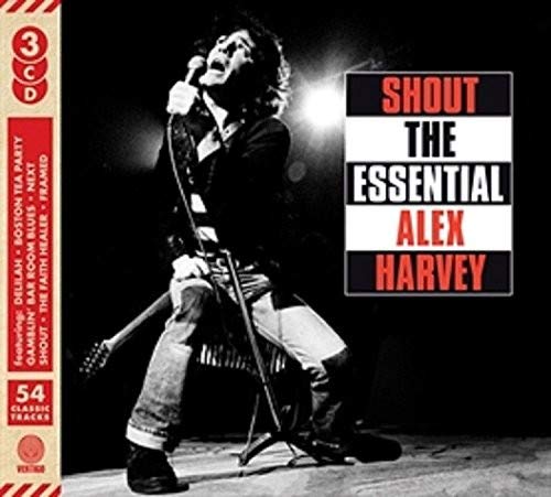 Harvey , Alex Band - Shout: The Essential Alex Harvey (Remastered)