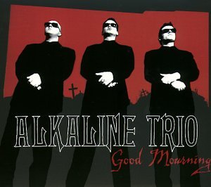 Alkaline Trio - Good mourning