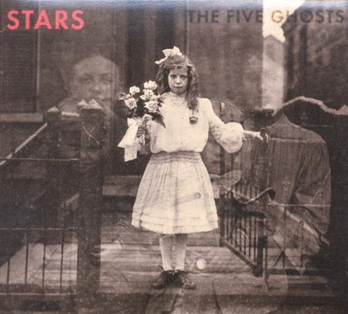 Stars - The Five Ghosts