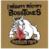 the Mighty Mighty Bosstones - The Magic of Youth