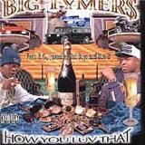 Big Tymers - I Got That Work