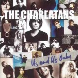 Charlatans , The - Beggars Banquet