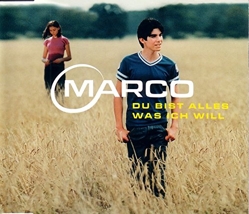 Marco - Du Bist Alles Was Ich Will