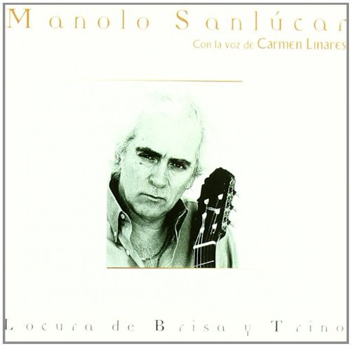 Sanlucar , Manolo - Locura de Brisa Y Trino