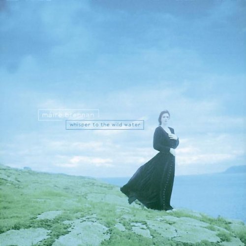 Maire Brennan - Whisper to the Wild Water