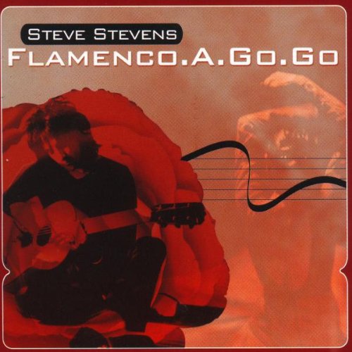 Stevens , Steve - Flamenco.a.Go.Go