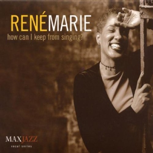 Marie , Rene - How Can I Keep from Singing?