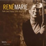Marie , Rene - How Can I Keep from Singing?