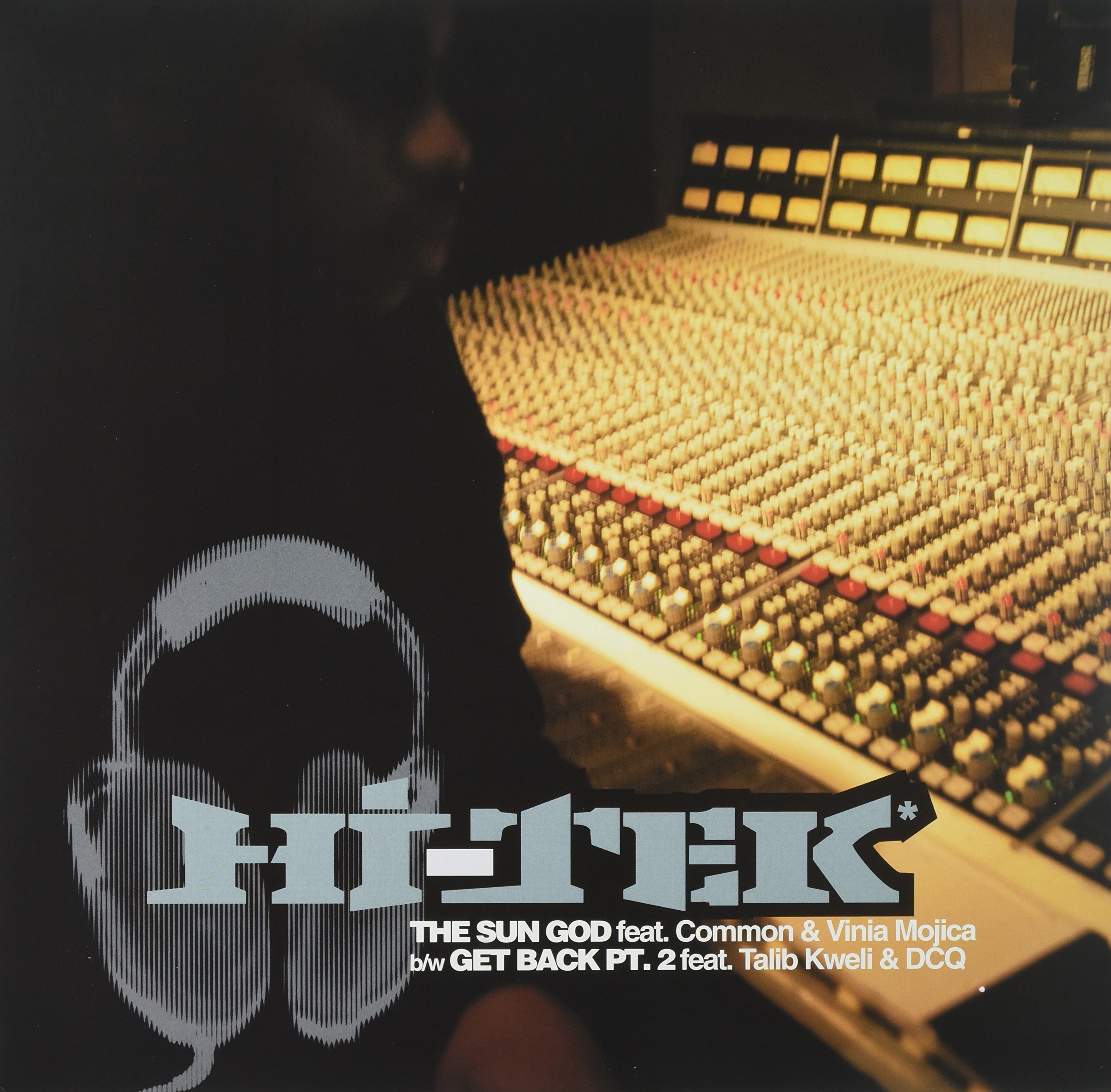 Hi-Tek - The Sun God (Feat. Common & Vinia Mojica) / Get Back Pt. 2 (Feat. Talib Kweli & DCQ) (12'') (Maxi) (Vinyl)