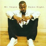 Mr Vegas - Damn right