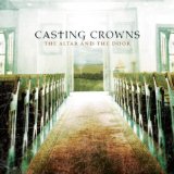 Casting Crowns - Until the Whole World Hears