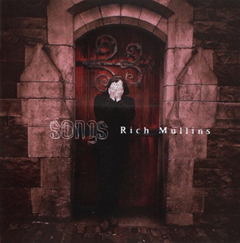 Mullins, Rich - Songs