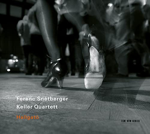 Ferenc Snetberger Keller Quartett - Hallgato