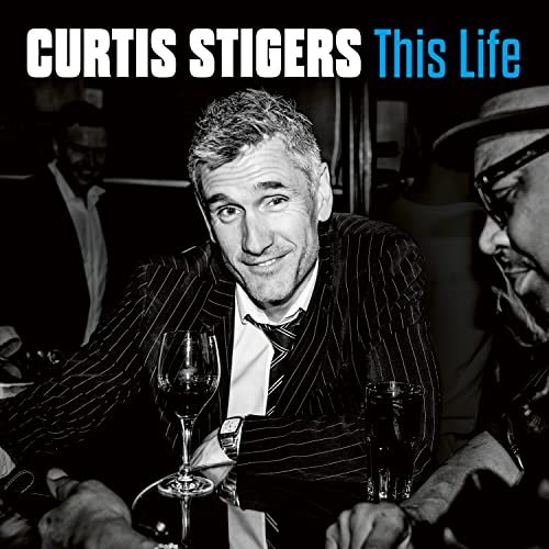 Stigers , Curtis - This Life