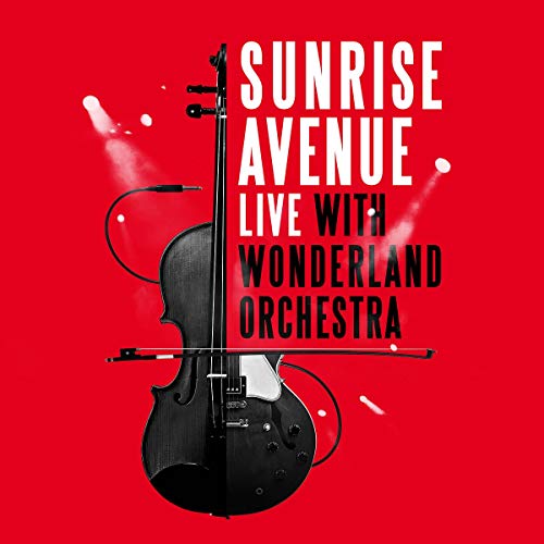 Sunrise Avenue - Live With Wonderland Orchestra