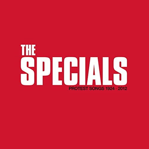 Specials , The - Protest Songs 1924-2012 (Limited Deluxe Edition)