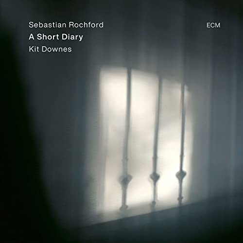 Rochford , Sebastian & Downes , Kit - A Short Diary