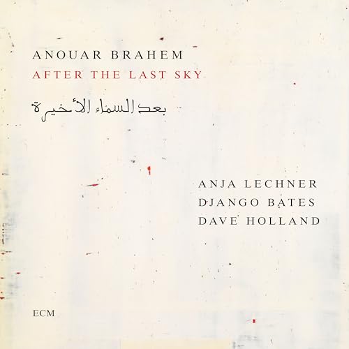 Brahem , Anour - After The Last Sky