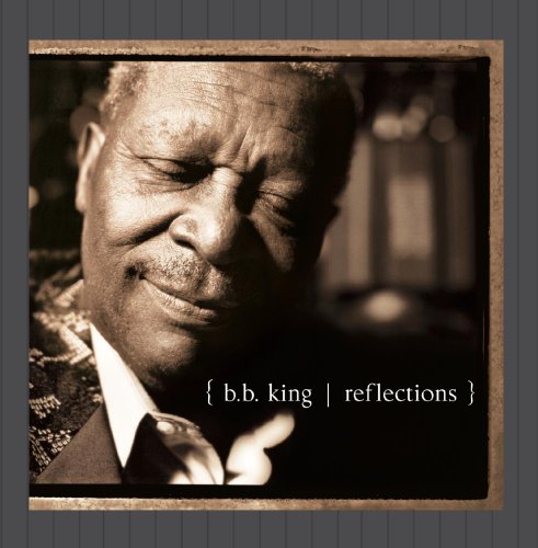 B.B.King - Reflections (album version)