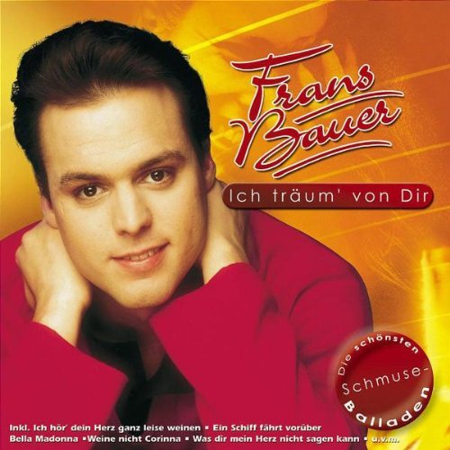Frans Bauer - Ich Träum' Von Dir
