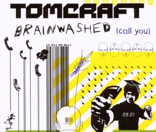 Tomcraft - Brainwashed (Call You) (Maxi)