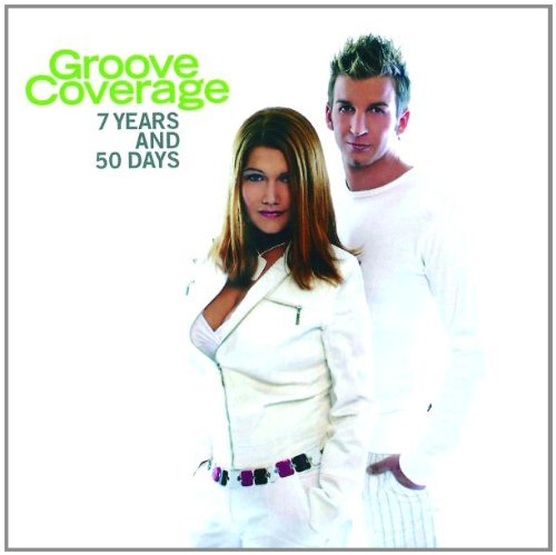 Groove Coverage - 7 years and 50 days