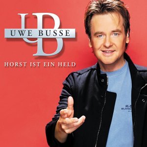Busse , Uwe - Horst ist ein Held (Maxi)