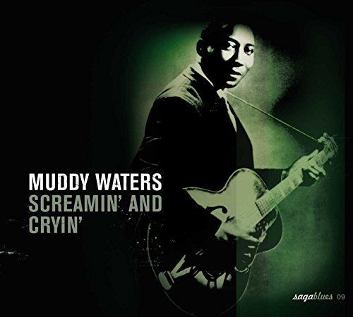 Waters , Muddy - Screamin' And Cryin'