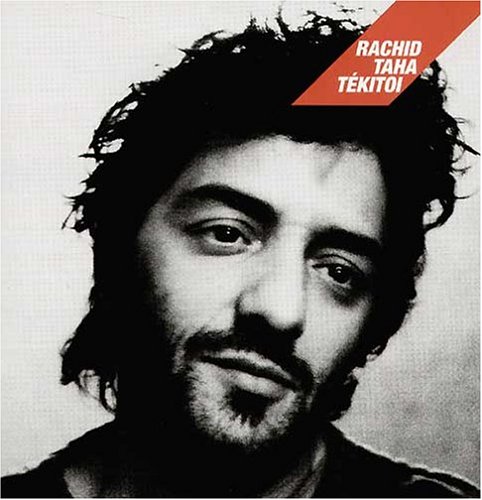 Rachid Taha - Tekitoi