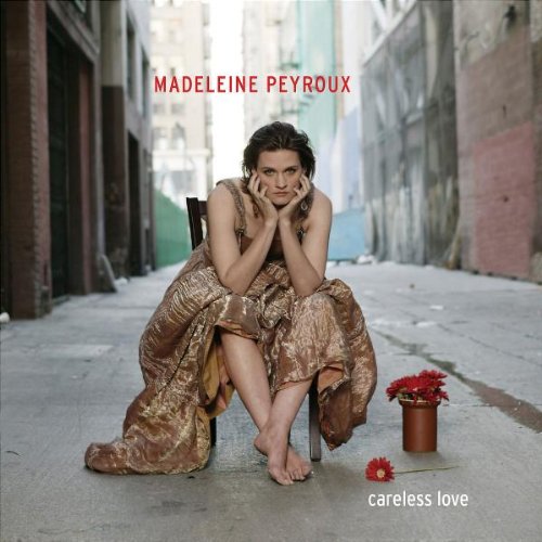 Peyroux , Madeleine - Careless love