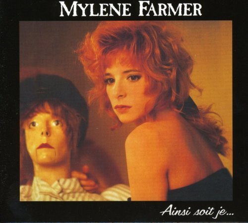 Mylene Farmer - Ainsi Soit Je...