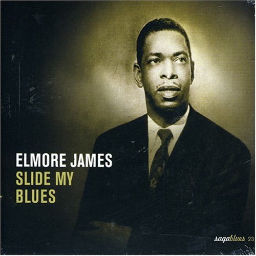 James , Elmore - Slide My Blues