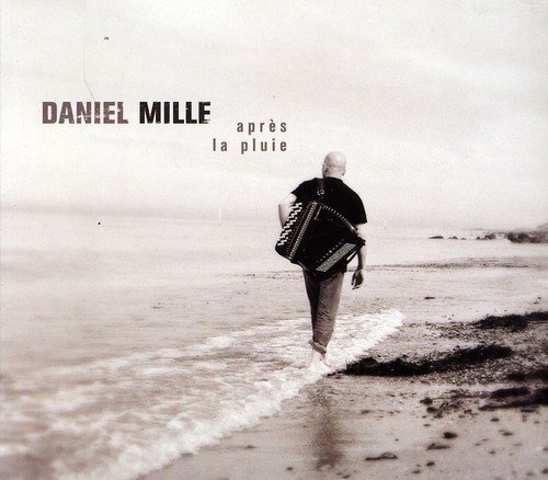 Daniel Mille - Apres la Pluie