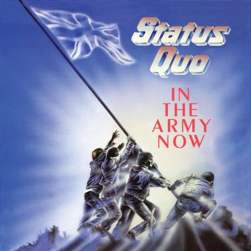 Status Quo - In the Army Now (Reissue)