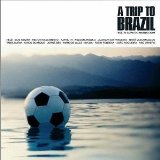 Sampler - A Trip To Brazil 2: Bossa & Beyond