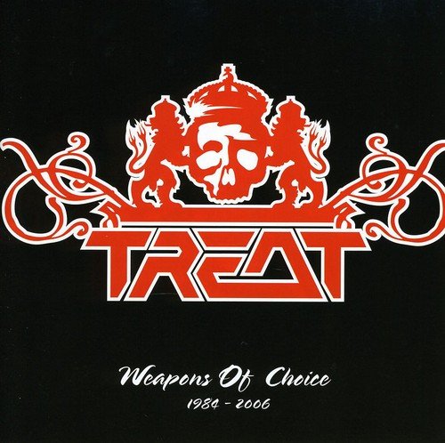 Treat - Weapons of Choice 1984 - 2006
